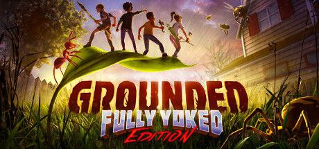 禁闭求生/Grounded 单机网络联机 （更新v1.4.3.4578）