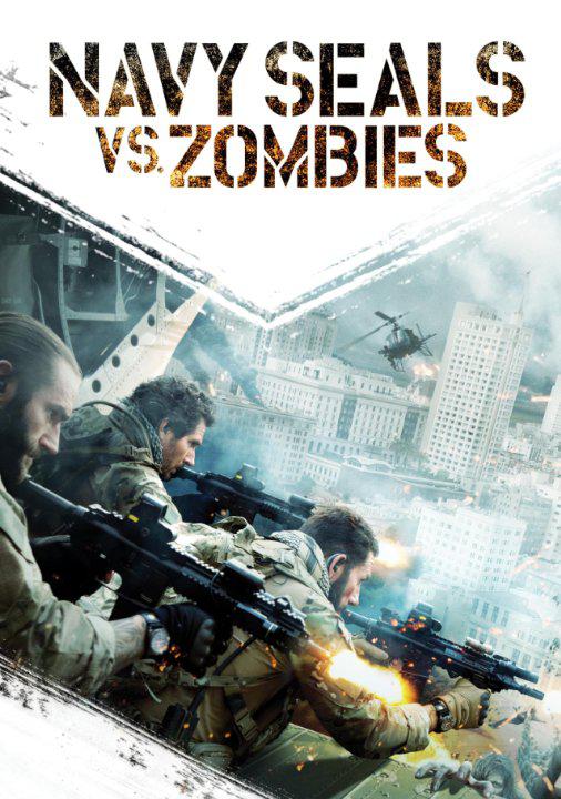 海豹突击队大战僵尸 Navy SEALs vs. Zombies (2016) 1080p 原盘Remux 已刮削