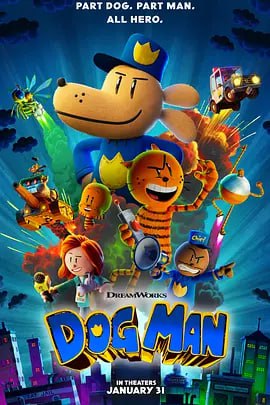 神探狗狗 Dog Man (2025) 1080P 英语中字 喜剧/动画/奇幻/冒险