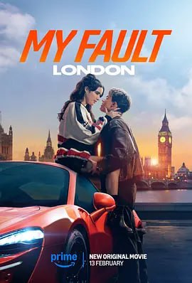 我的错误：伦敦版 My Fault: London (2025) 1080P 简繁英字幕 爱情/剧情
