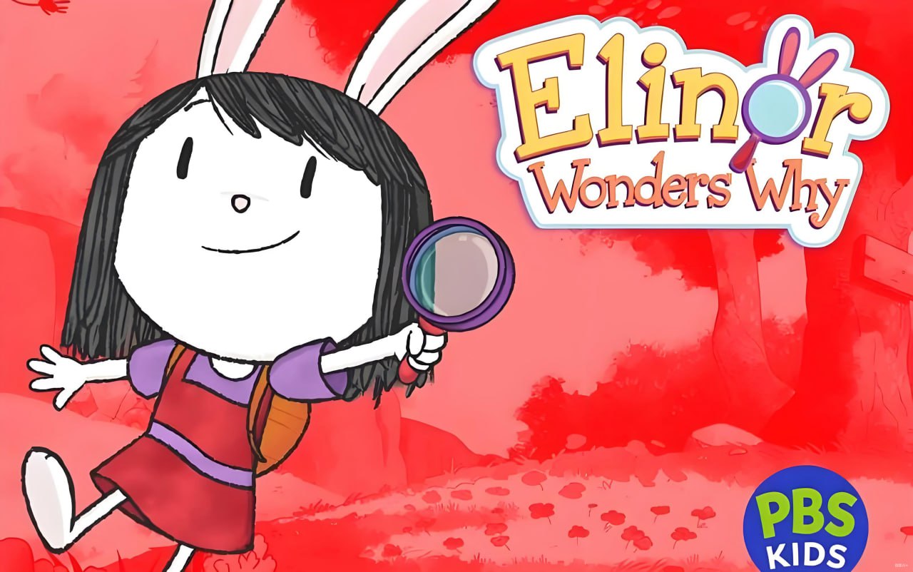 艾美奖STEM科学启蒙动画小好奇埃莉诺 Elinor Wonders Why (1-9季)