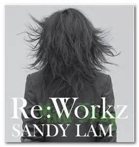 林忆莲 林憶蓮 Sandy Lam - Re Workz dsd dsf