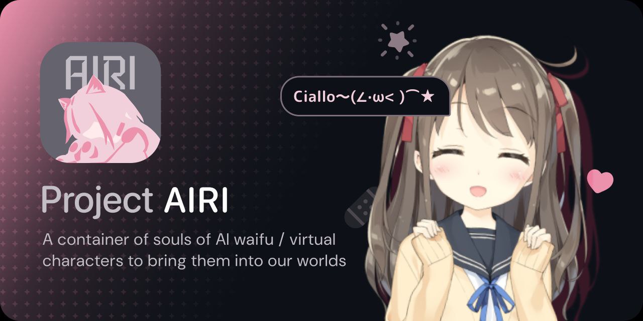 Project AIRI -  AI 虚拟角色系统