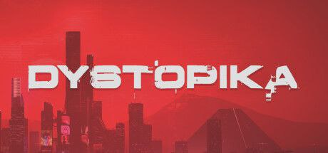 反乌托邦Dystopika
