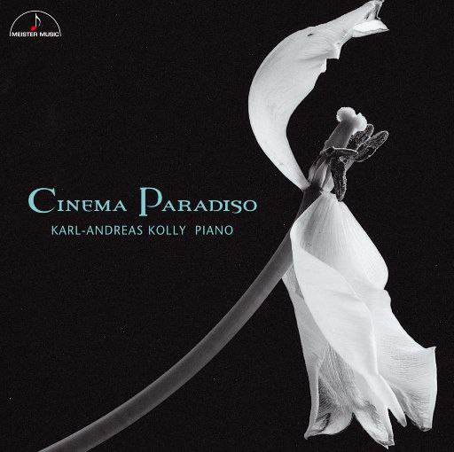Karl-Andreas Kolly 最爱的电影音乐精选集 - Cinema Paradiso 11.2MHz DSD dsf