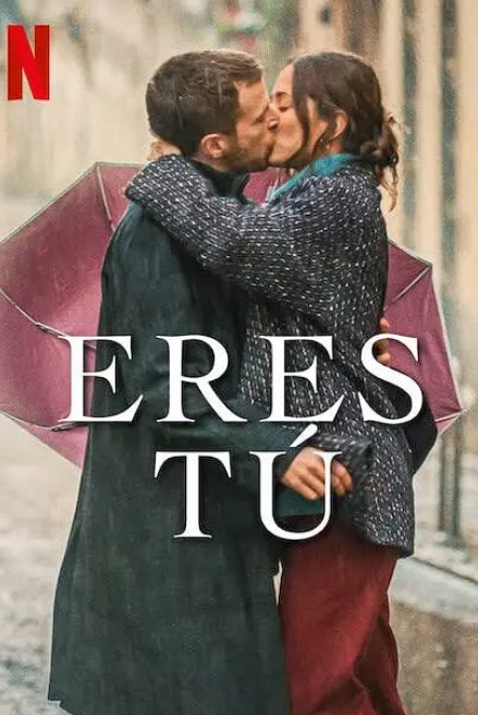 吻到未来 Eres tú (2023)