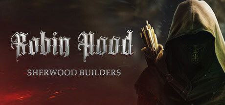 罗宾汉 – 舍伍德建造者/Robin Hood - Sherwood Builders （更新v04.08.19.01）