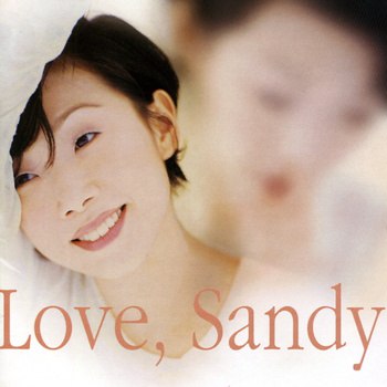 林忆莲 - Love, Sandy（Weiss Saracon升频）