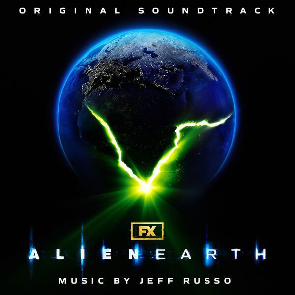 Jeff Russo - Alien  Earth (Original Soundtrack) 剧集 异形 地球 原声带 配乐 FLAC