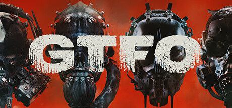 GTFO （更新V34855）
