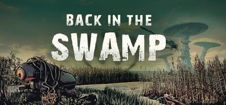 3301420 Back in the Swamp Build.23777670