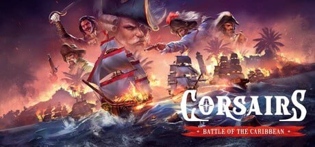 2397510 海盗：加勒比海战 Corsairs - Battle of the Caribbean Build.23307645