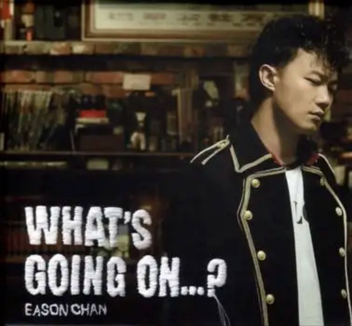 陈奕迅 - 2006年专辑 - What's Going On   -Flac