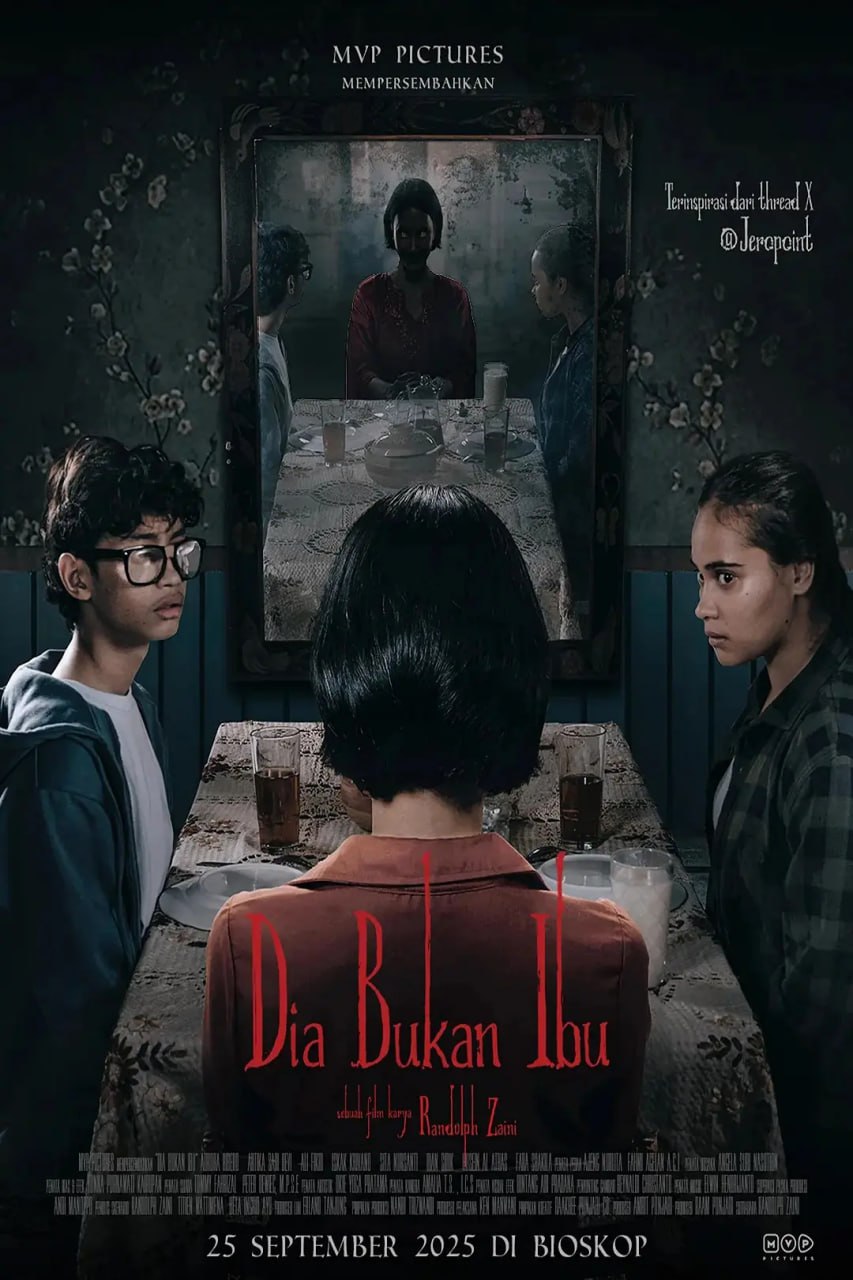 她不是我妈妈 Dia Bukan Ibu (2025)
