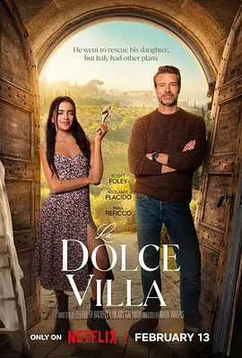 筑得到的幸福 La Dolce Villa (2025)  1080p 中英字幕 美国 爱情 喜剧