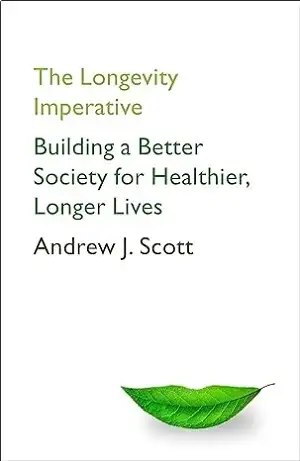 解读The Longevity Imperative