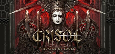 1790930 Crisol：Theater of Idols 炼魂之地：神偶剧院 v1.2-P2P