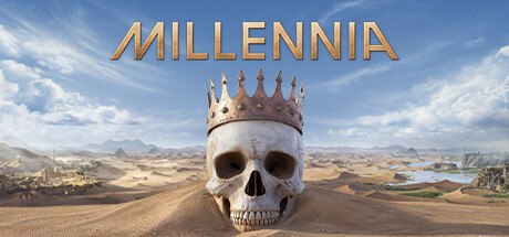 千年/千禧年/Millennia （v1.0.21444.f—更新古代世界DLC）