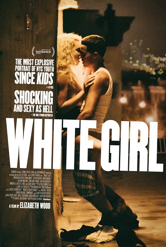 白人女孩 White Girl (2016)毒品与性产生的交集